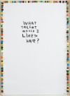 EDGAR PLANS, "What talent would I like to have?", 2016, Óle