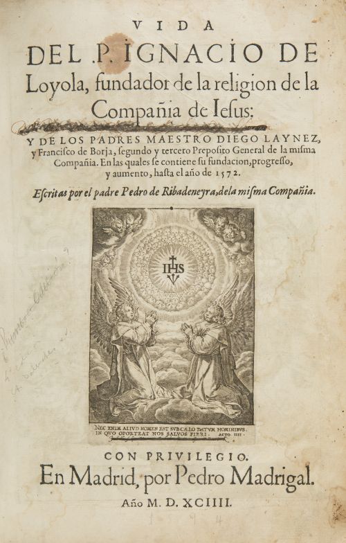 PEDRO DE RIBADENAIRA, "Vida del P. Ignacio de Loyola, Funda