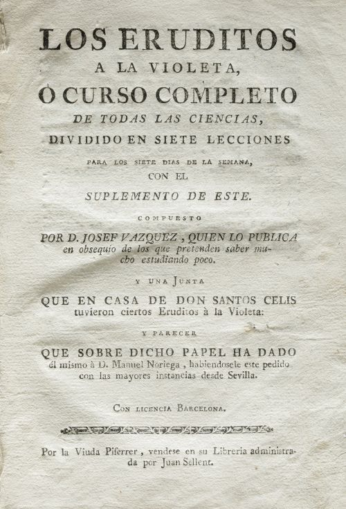 JOSÉ CADALSO, "Los eruditos de la violeta, o curso completo